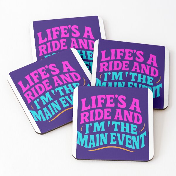 Item preview, Life's A Ride and I'm the Main Event designed and sold by MidnightMoodCo.