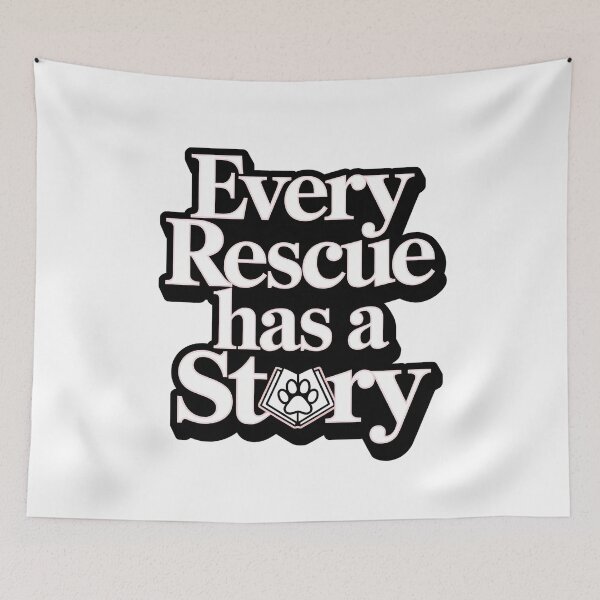 Item preview, Every Rescue Has a Story – Animal Adoption designed and sold by CuteDesignables.