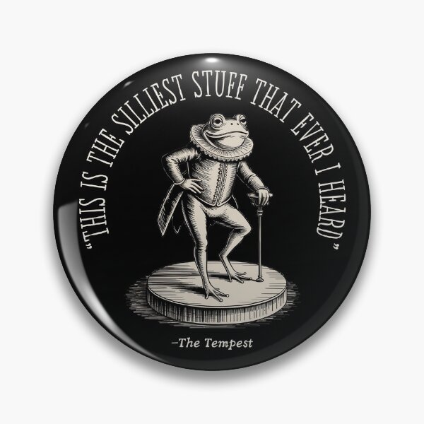 Item preview, “This Is the Silliest Stuff That Ever I Heard” – Funny Shakespeare Frog Quote from The Tempest designed and sold by theatrefinery.