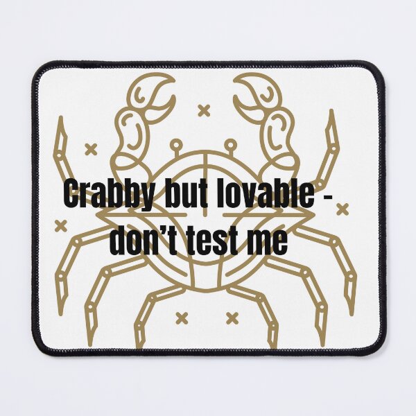 Item preview, Crabby but lovable - don’t test me designed and sold by SoulDraft.
