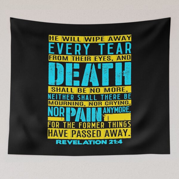 Item preview, Revelation 21:4 Death Shall Be No More designed and sold by plushism.