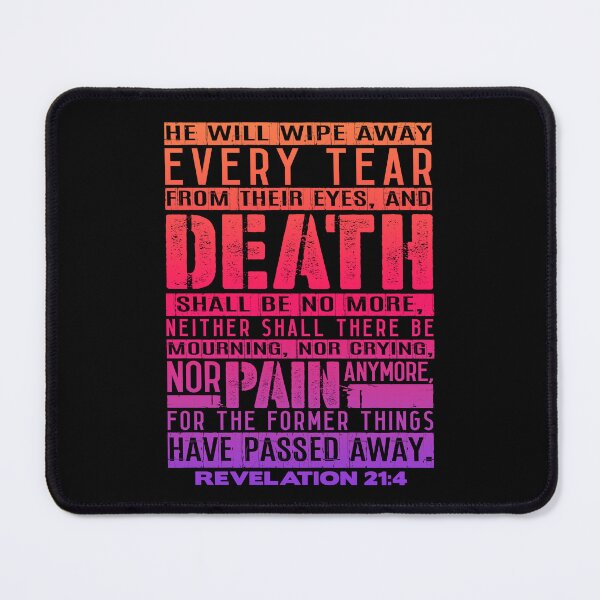 Item preview, Revelation 21:4 Death Shall Be No More designed and sold by plushism.