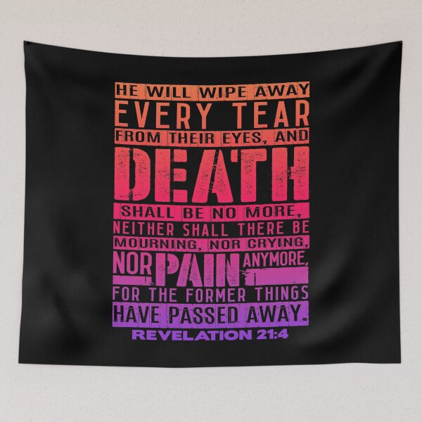Item preview, Revelation 21:4 Death Shall Be No More designed and sold by plushism.