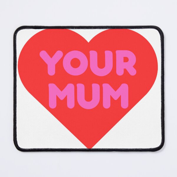 Item preview, Your Mum designed and sold by Paulalala.
