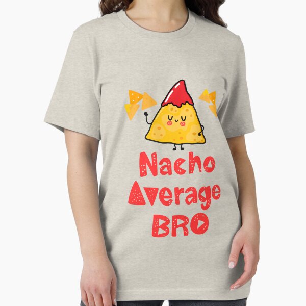 Item preview, Nacho Average Bro Cinco de Mayo Celebration designed and sold by Artify Shirts.