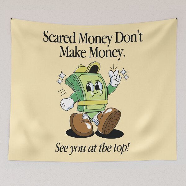 Item preview, Scared money don't make money see you at the top designed and sold by BrownHorse90s.