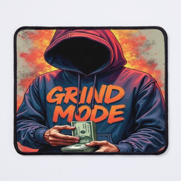 Item preview, Grind Mode Hustle Mindset Design designed and sold by StreetWave01.