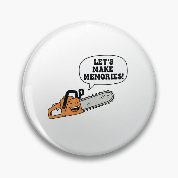 Item preview, "Let's Make Memories!" Funny Chainsaw designed and sold by Owcomm.