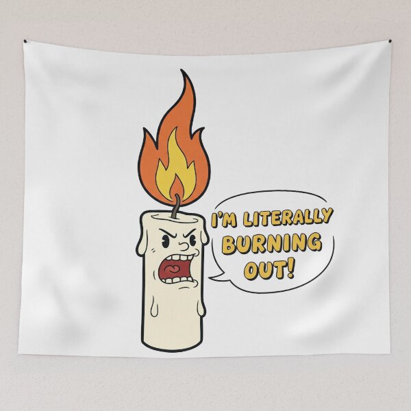 Item preview, "I'm Literally Burning Out!" Funny Candle designed and sold by Owcomm.