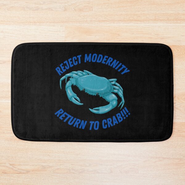 Item preview, Reject Modernity, Return to CRAB! designed and sold by KanitoDesigns.