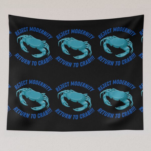 Item preview, Reject Modernity, Return to CRAB! designed and sold by KanitoDesigns.
