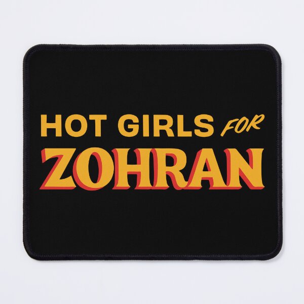 Item preview, Hot Girls for Zohran designed and sold by Hoahip.
