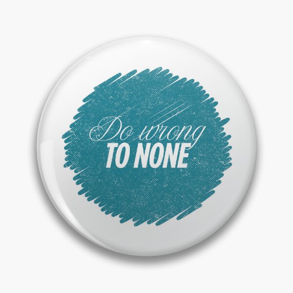 Item preview, Do Wrong To None | Shakespeare Quote designed and sold by ObsidianDaz.