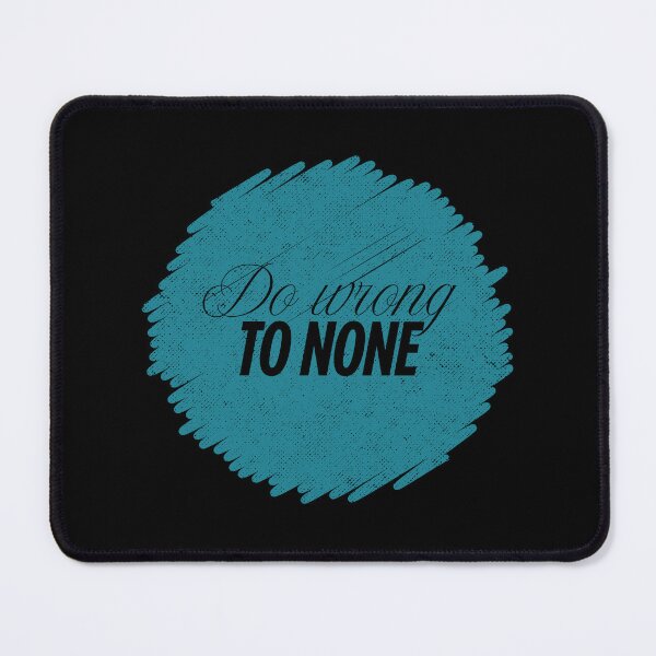 Item preview, Do Wrong To None | Shakespeare Quote designed and sold by ObsidianDaz.