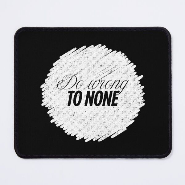 Item preview, Do Wrong To None | Shakespeare Quote designed and sold by ObsidianDaz.