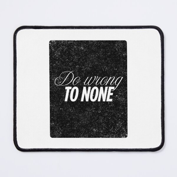 Item preview, Do Wrong To None | Shakespeare Quote designed and sold by ObsidianDaz.