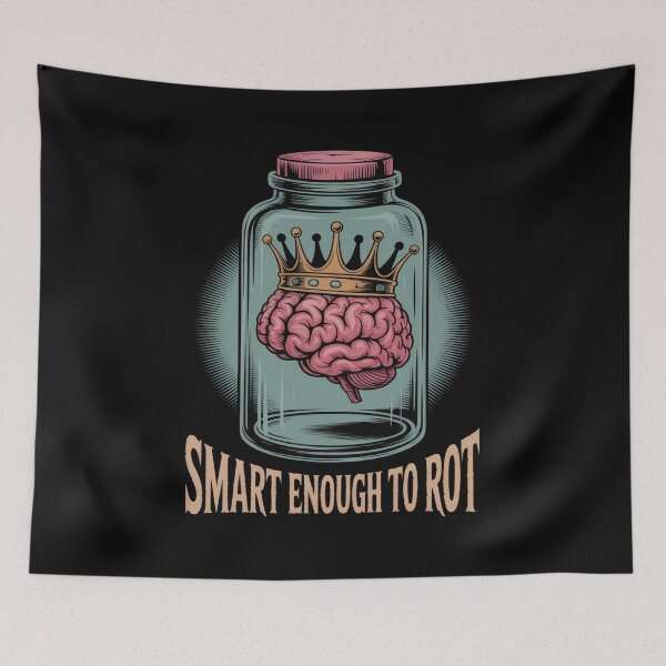 Item preview, Smart Enough to Rot designed and sold by SignumShop.