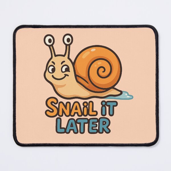 Item preview, Funny Snail with Slogan designed and sold by xmoudx.