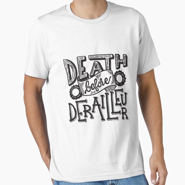 Death Before Derailleur Fixed Gear - Black Essential T-Shirt