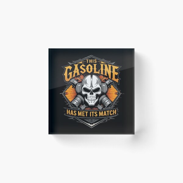 Item preview, This gasoline has met its match designed and sold by whatthefoxsays.