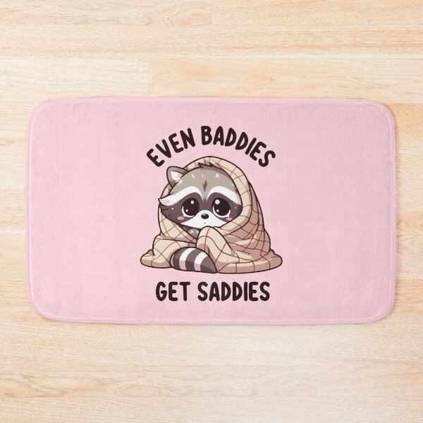 Item preview, Even baddies get saddies raccoon designed and sold by BrownHorse90s.