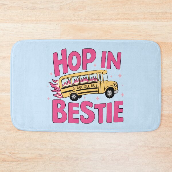 Item preview, Struggle bus hop in bestie  designed and sold by BrownHorse90s.