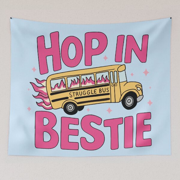 Item preview, Struggle bus hop in bestie  designed and sold by BrownHorse90s.