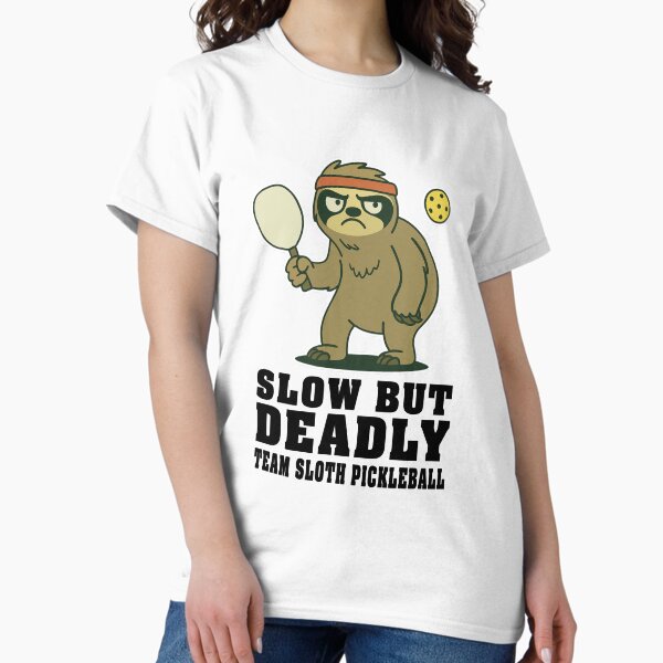 Item preview,  Slow but Deadly Sloth – Funny Pickleball Squad Tee for Strategic Players designed and sold by ActiveMuse.