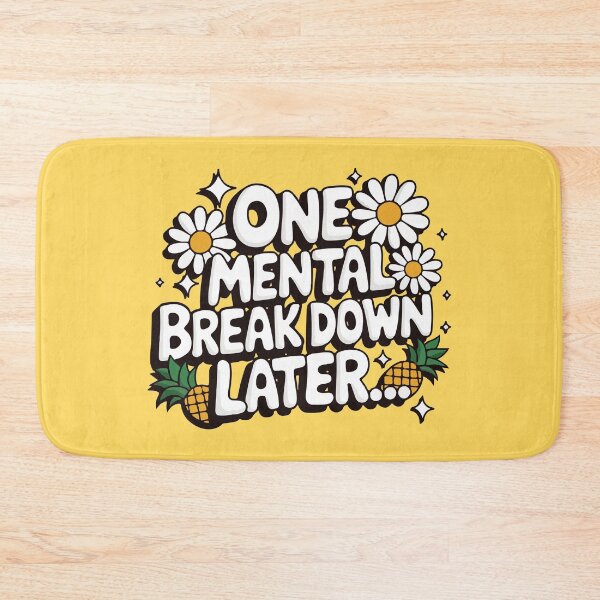 Item preview, One mental breakdown later designed and sold by BrownHorse90s.