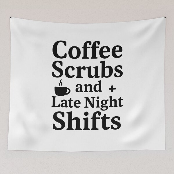 Item preview, Coffee Scrubs and Late Night Shifts – Funny Nurse Quote Shirt designed and sold by Kemobanawity.