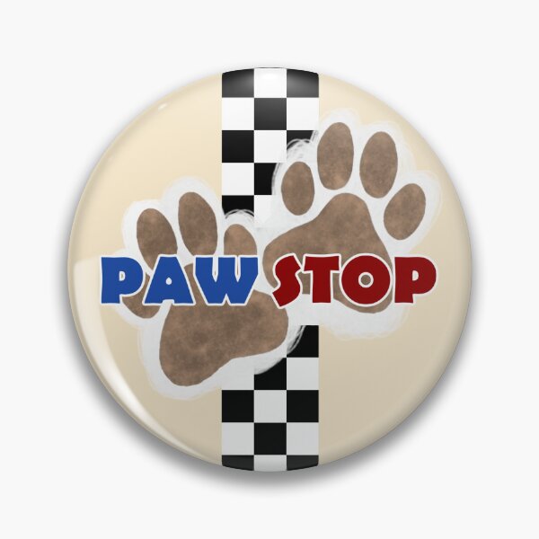 Item preview, PAW STOP designed and sold by LeBubbleHead.