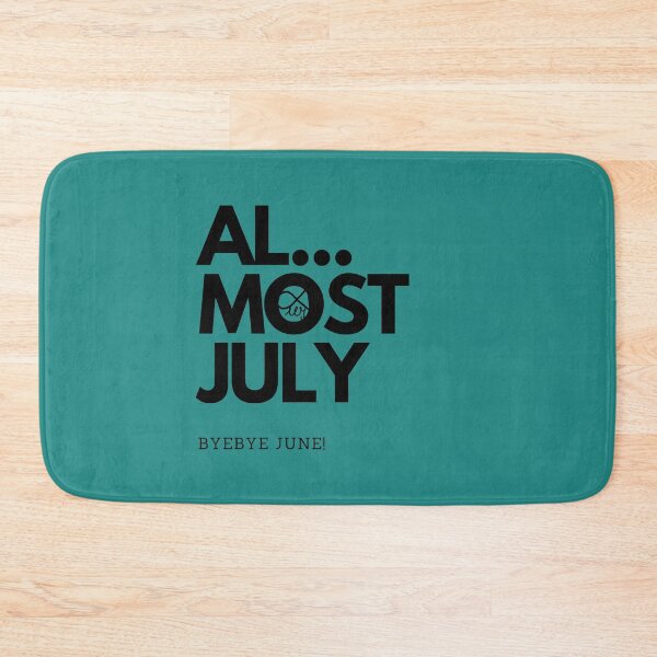 Item preview, LaMaisonOfMY Almost July, Bye Bye June – Summer Vibes Typography COLLECTION No.1 BLACK TEXT designed and sold by LaMaisonOfMY.