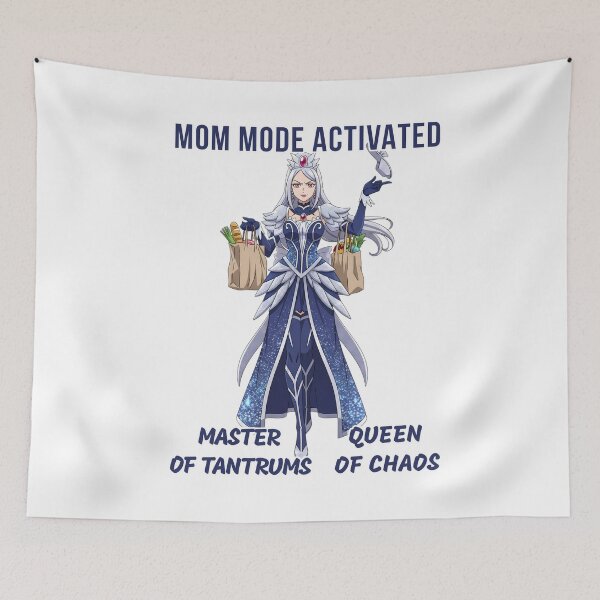 Item preview, Mom Mode Activated – Master of Tantrums, Queen of Chaos designed and sold by Born to Isekai.