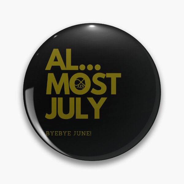 Item preview, LaMaisonOfMY Almost July, Bye Bye June – Summer Vibes Typography COLLECTION No.1 GOLD TEXT designed and sold by LaMaisonOfMY.
