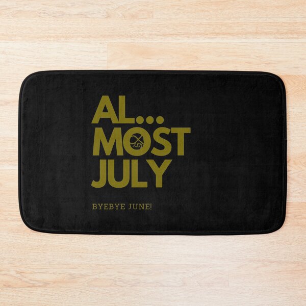 Item preview, LaMaisonOfMY Almost July, Bye Bye June – Summer Vibes Typography COLLECTION No.1 GOLD TEXT designed and sold by LaMaisonOfMY.