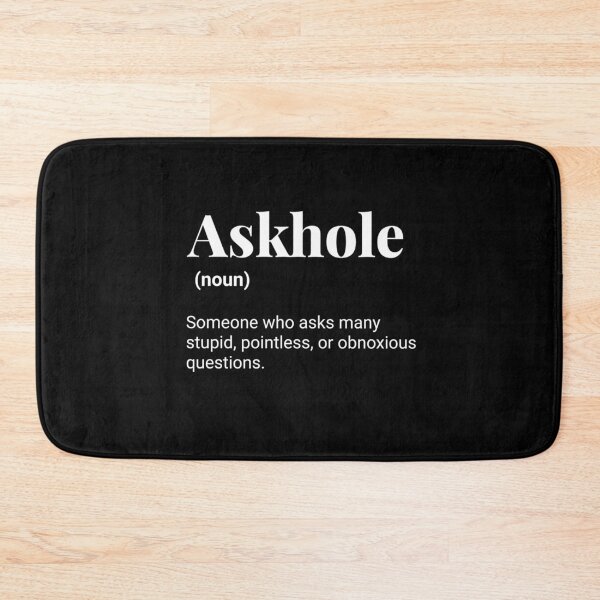 Item preview, Askhole – Funny Definition Design for Question Overload designed and sold by LoversEyes.