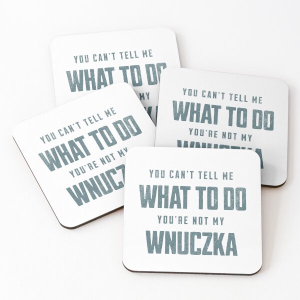 Item preview, POLISH GRANDFATHER | YOU'RE NOT MY WNUCZKA | Funny Gift From Polish Granddaughter designed and sold by besensible.