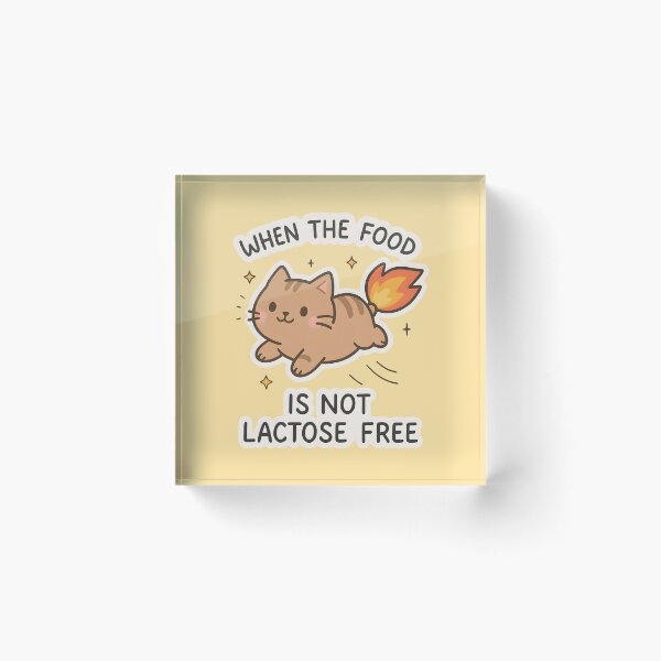 Item preview, When The Food Is Not Lactose Free Funny Cute Cat Lactose Intolerant designed and sold by thecatcouch.