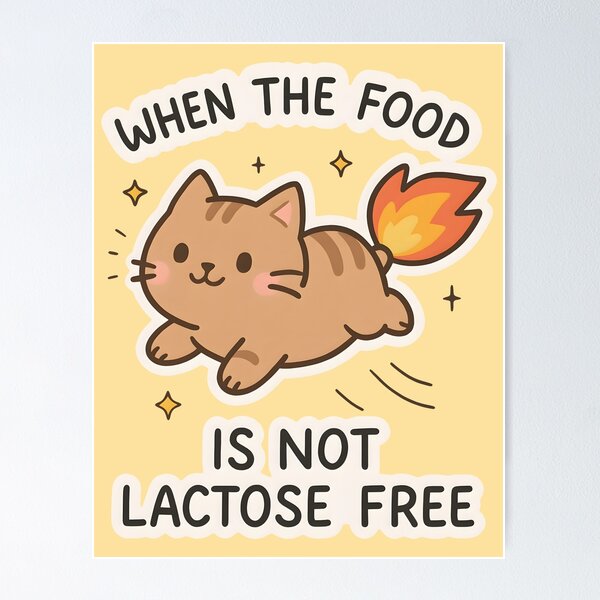 Item preview, When The Food Is Not Lactose Free Funny Cute Cat Lactose Intolerant designed and sold by thecatcouch.