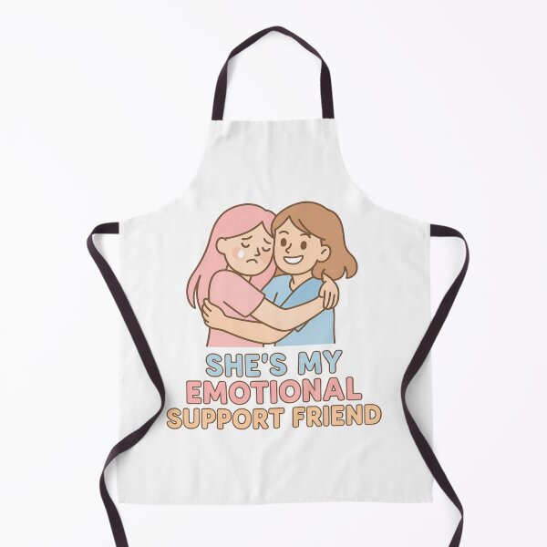 Item preview, She's My Emotional Support Friend designed and sold by ALITOPRINCE.