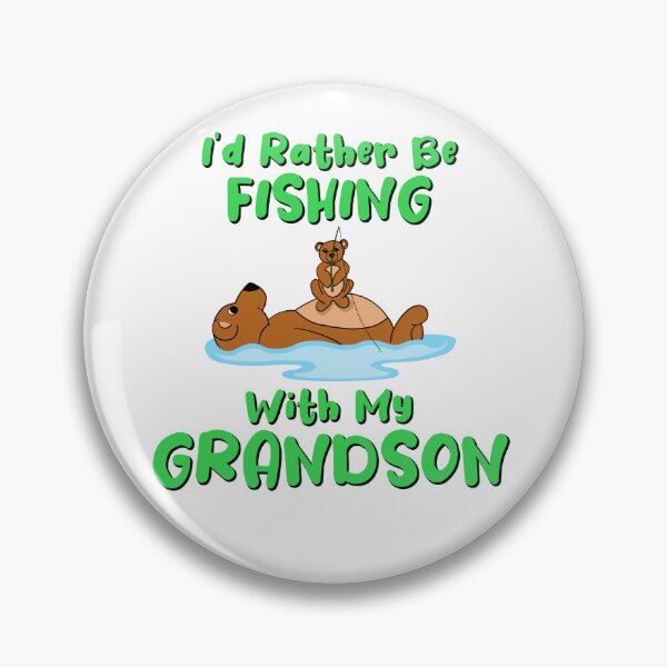 Item preview, I’d rather be fishing with my grandson designed and sold by DLawsonDesigns.