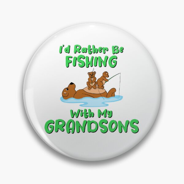 Item preview, I’d rather be fishing with my grandsons designed and sold by DLawsonDesigns.