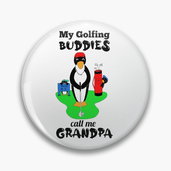 Item preview, My Golfing Buddies call me Grandpa designed and sold by DLawsonDesigns.