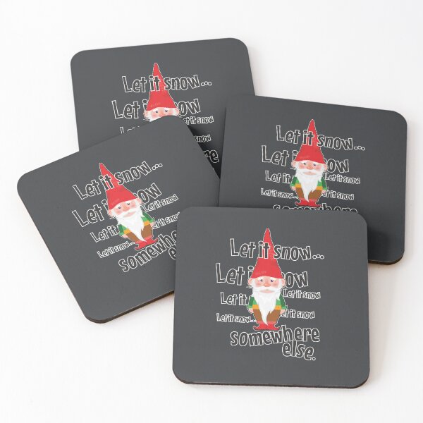 Item preview, Let It Snow Somewhere Else | Funny Christmas Gnome Design designed and sold by MerchYouSearch.