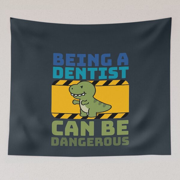 Item preview, Being a dentist can be dangerous designed and sold by BritishDelights.