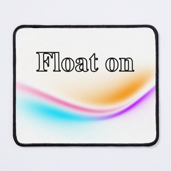 Item preview, Float On – Let Go. Drift Forward. Trust the Flow designed and sold by Happyfreedom.