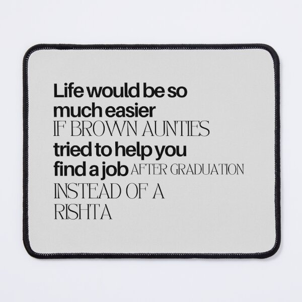 Item preview, If Brown Aunties Helped With Jobs Not Rishtas designed and sold by kikifikashop.