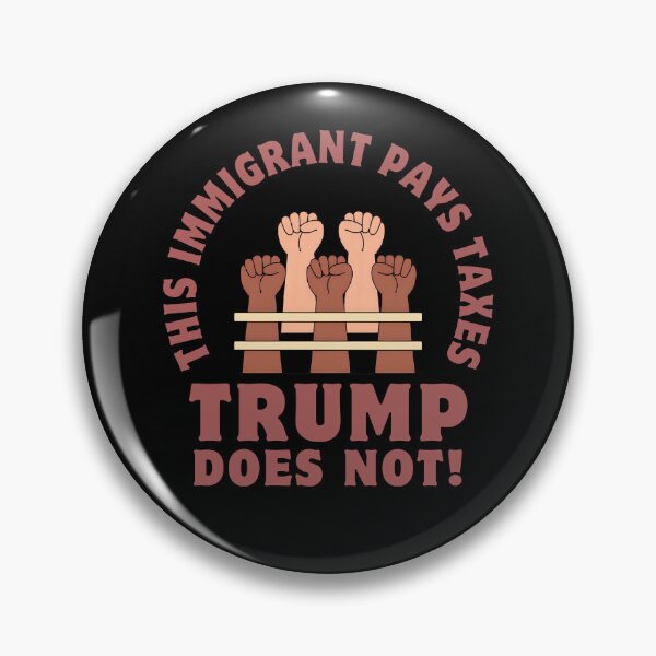 Item preview, This Immigrant Pays Taxes, Trump Does Not – Bold Political Statement Shirt designed and sold by patricke116.