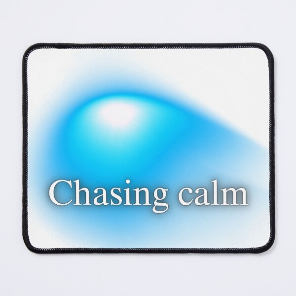 Item preview, Chasing Calm – Because Peace Is Worth Pursuing designed and sold by Happyfreedom.