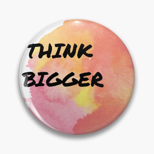 Item preview, Think Bigger Colorsplash designed and sold by dotsanddimes.